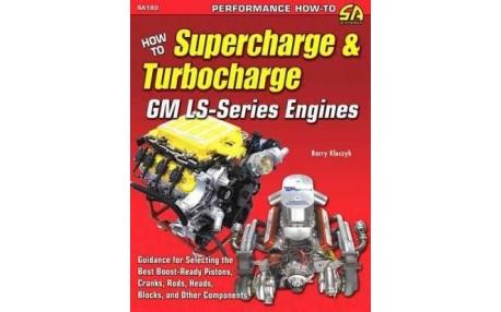 Supercharger and turbocharger LS Engines